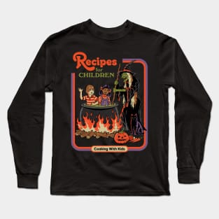 Recipes For Children Long Sleeve T-Shirt